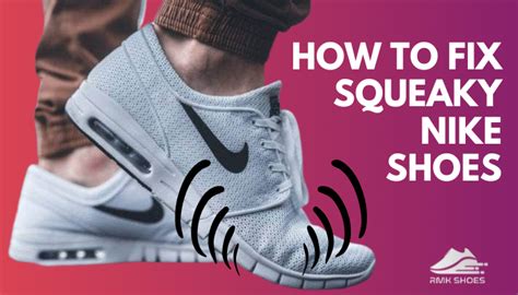 why do nike shoes squeak.